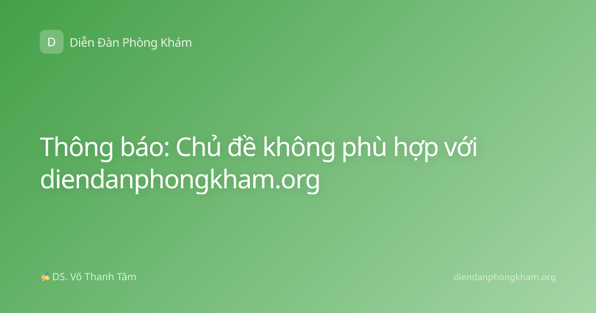 Thông báo: Chủ đề không phù hợp với diendanphongkham.org